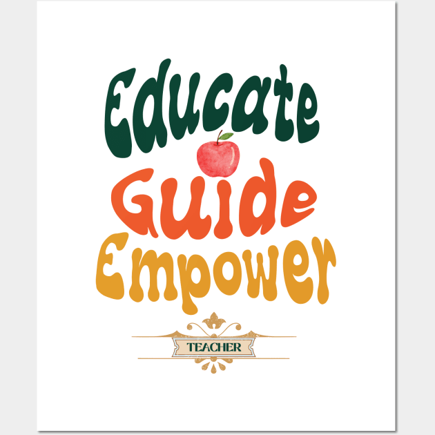 Teachers Motivational Phrase Gifts Wall Art by RetroColors